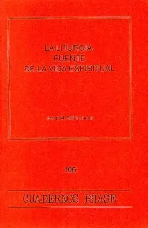 LITURGIA, FUENTE DE LA VIDA ESPIRITUAL, LA