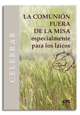COMUNIÓN FUERA DE LA MISA, LA
