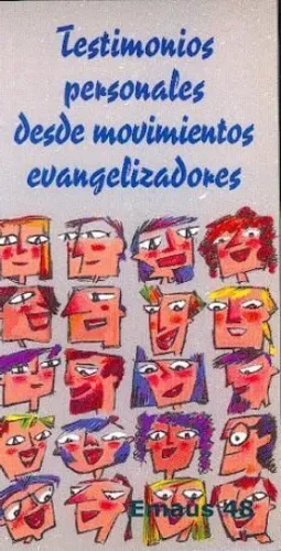 TESTIMONIOS PERSONALES DESDE MOVIMIENTOS EVANGELIZADORES