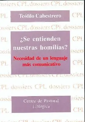 ¿SE ENTIENDEN NUESTRAS HOMILÍAS?
