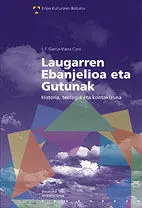 LAUGARREN EBANJELIOA ETA GUTUNAK