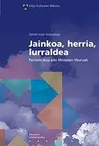 JAINKOA, HERRIA, LURRALDEA