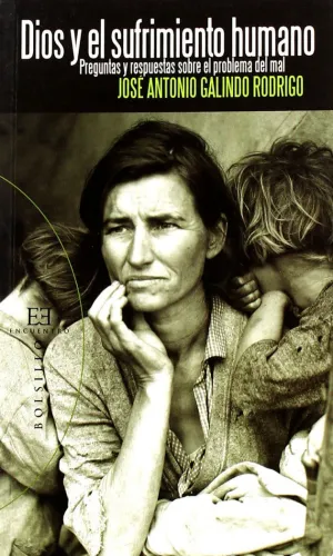 DIOS Y EL SUFRIMIENTO HUMANO