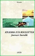 KILKIRRA ETA ROULOTTEA