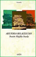 AZUKREA BELAZEETAN/MUJIKA