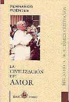 LA CIVILIZACIÓN DEL AMOR