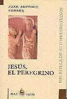 JESÚS, EL PEREGRINO
