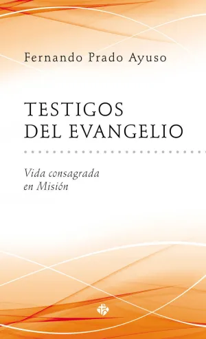 TESTIGOS DEL EVANGELIO