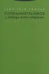 FUNDAMENTALISMOS Y DIALOGO ENTRE RELIGIONES