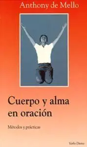 CUERPO Y ALMA EN ORACIÓN