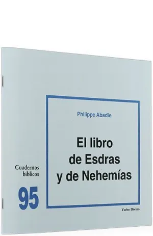 EL LIBRO DE ESDRAS Y DE NEHEMIAS