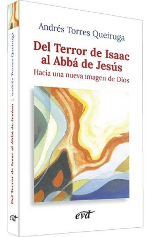 DEL TERROR DE ISAAC AL ABBÁ DE JESÚS
