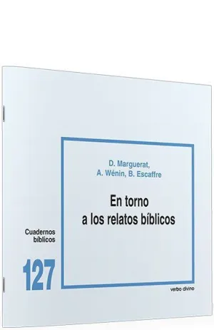 EN TORNO A LOS RELATOS BIBLICOS