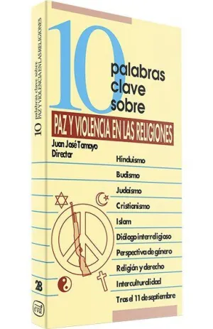 DIEZ PALABRAS CLAVE SOBRE PAZ Y VIOLENCIA EN LAS RELIGIONES