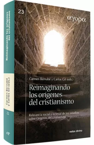 REIMAGINANDO LOS ORÍGENES DEL CRISTIANISMO