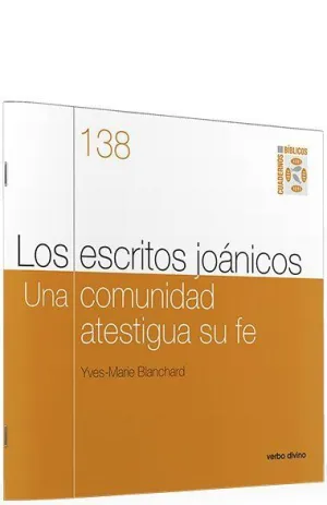 LOS ESCRITOS JOÁNICOS UNA COMUNIDAD ATESTIGUA SU FE
