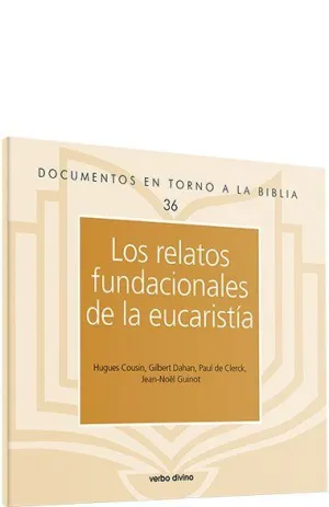 LOS RELATOS FUNDACIONALES DE LA EUCARISTÍA