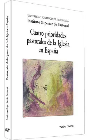 CUATRO PRIORIDADES PASTORALES DE LA IGLESIA EN ESPAÑA