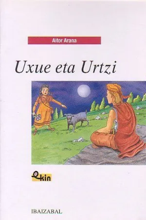 UXUE ETA URTZI -BIZ.-