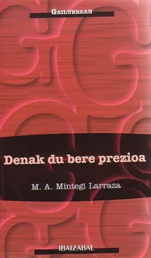 DENAK DU BERE PREZIOA