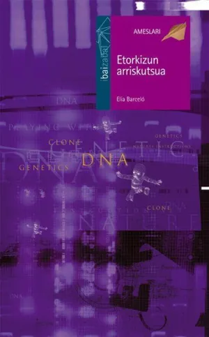 ETORKIZUN ARRISKUTSUA