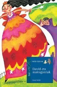 DAVID ETA MAITAGARRIAK