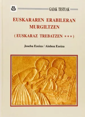 EUSKARAREN ERABILERAN MURGILTZEN