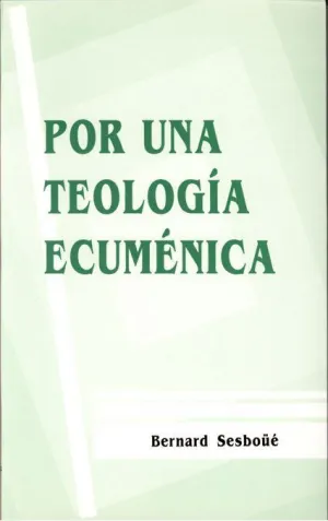 POR UNA TEOLOGIA ECUMENICA