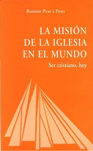 LA MISIÓN DE LA IGLESIA EN EL MUNDO