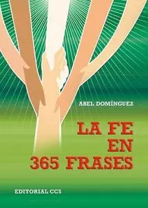LA FE EN 365 FRASES