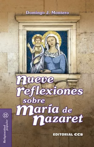NUEVE REFLEXIONES SOBRE MARÍA DE NAZARET 