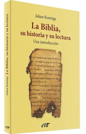 LA BIBLIA, SU HISTORIA Y SU LECTURA