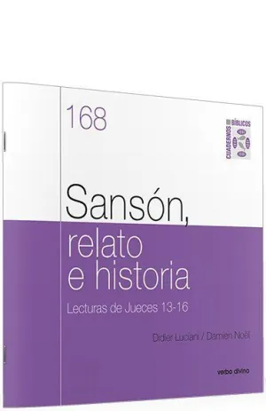 SANSÓN, RELATO E HISTORIA. LECTURAS DE JUECES 13-16