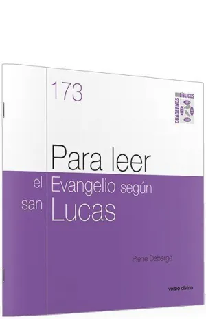 PARA  LEER EL  EVANGELIO   SEGÚN LUCAS
