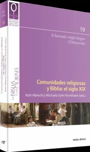 COMUNIDADES RELIGIOSAS Y BIBLIA: EL SIGLO XIX