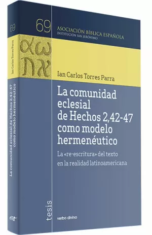 LA COMUNIDAD ECLESIAL DE HECHOS 2,42-47 COMO MODELO HERMENÉUTICO
