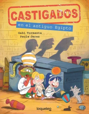 CASTIGADOS EN EL ANTIGUO EGIPTO. COLECCIÓN CASTIGADOS EN LA HISTORIA