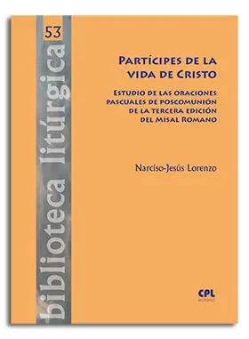 PARTÍCIPES DE LA VIDA DE CRISTO