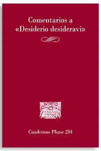 COMENTARIOS A «DESIDERIO DESIDERAVI»