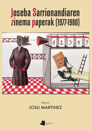 JOSEBA SARRIONANDIAREN ZINEMA PAPERAK (1977-1980)