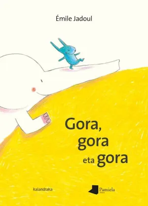 GORA, GORA ETA GORA