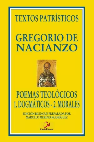 POEMAS TEOLÓGICOS. 1. DOGMÁTICOS. 2. MORALES