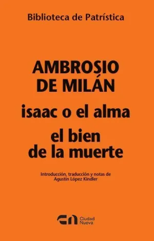 ISAAC O EL ALMA - EL BIEN DE LA MUERTE