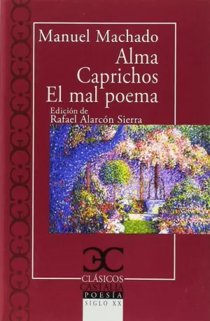 ALMA - CAPRICHOS- EL MAL POEMA