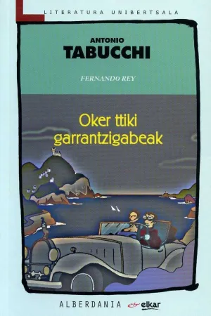 OKER TTIKI GARRANTZIGABEAK