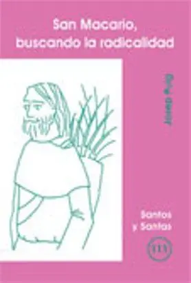 SAN MACARIO, BUSCANDO LA RADICALIDAD