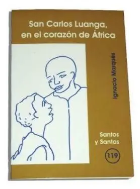 SAN CARLOS LUANGA, EN EL CORAZÓN DE ÁFRICA