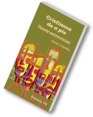 CRISTIANOS DE A PIE. VEINTE ENTREVISTAS.