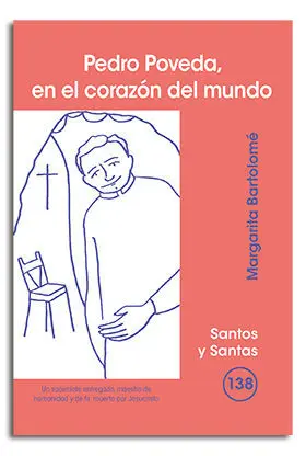 PEDRO POVEDA, EN EL CORAZÓN DEL MUNDO