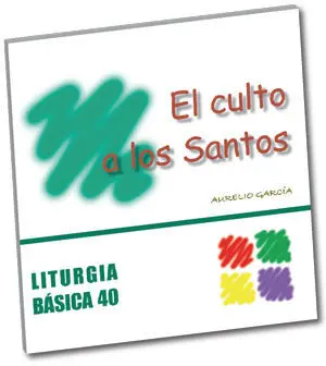 EL CULTO A LOS SANTOS